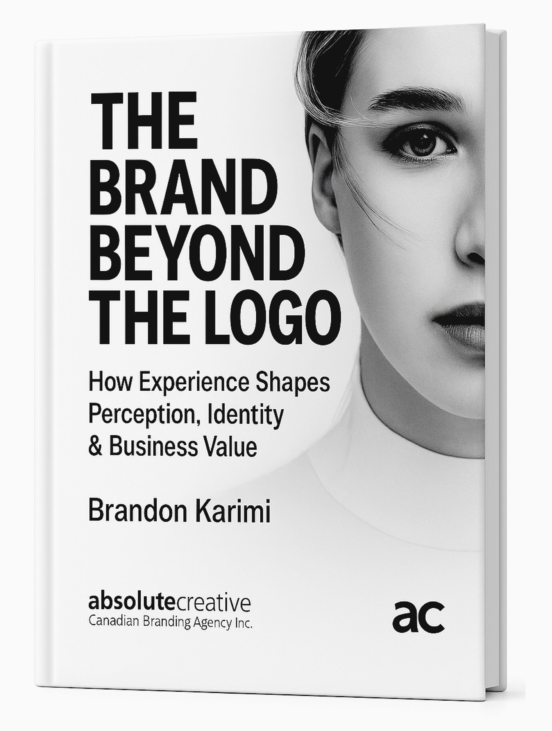 The Brand Beyond the Logo by Brandon Karimi